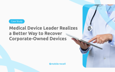 Medical Device Leader Realizes a Better Way to Recover Corporate-Owned Devices