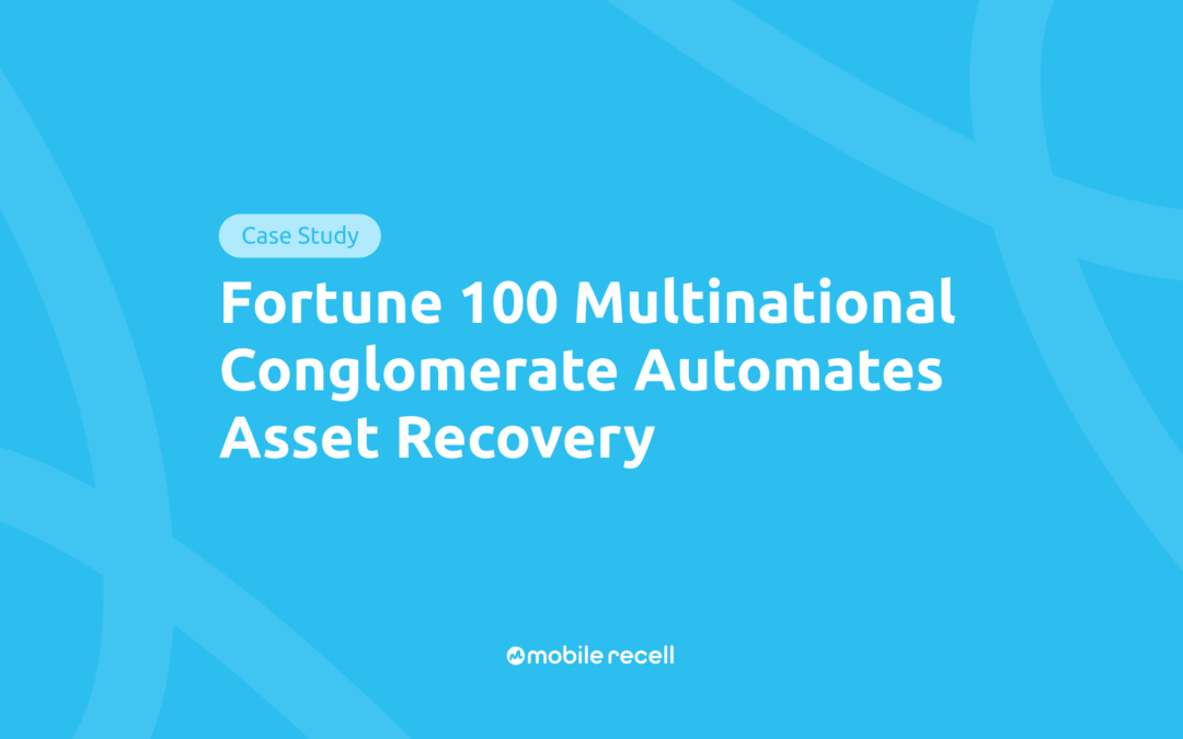 Fortune 100 Multinational Conglomerate Automates Asset Recovery