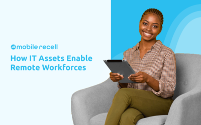 How IT Assets Enable A Remote Workforce