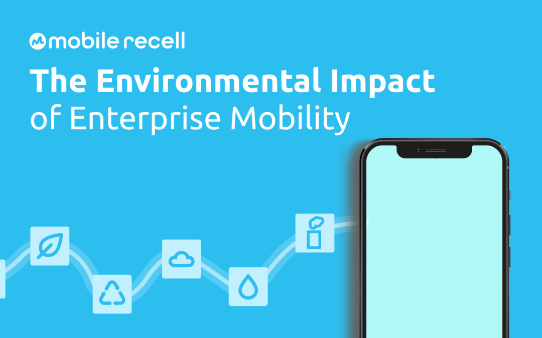 The Environmental Impact of Enterprise Mobility